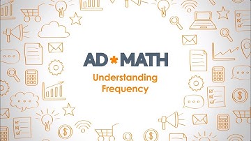 Frequency in Marketing and Media: How to Calculate it and Why It Matters (#AdMath)
