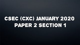 CSEC Mathematics January 2020 Paper 2 | Questions and Answers | Section 1 | AH Academy |