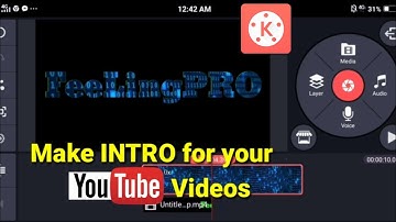How to make intro for Youtube Video? | Kinemaster