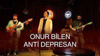 Onur Bilen - Antidepresan (Canlı)