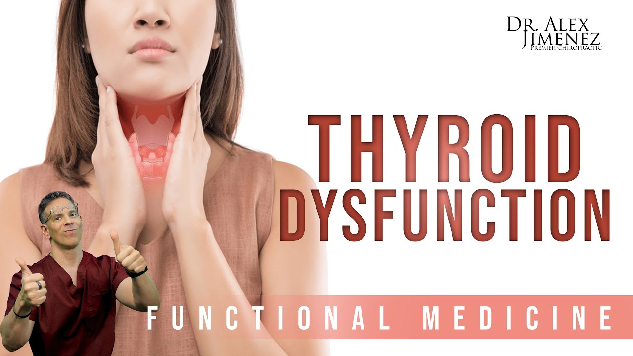 What is Thyroid Dysfunction? | El Paso, Tx (2021)