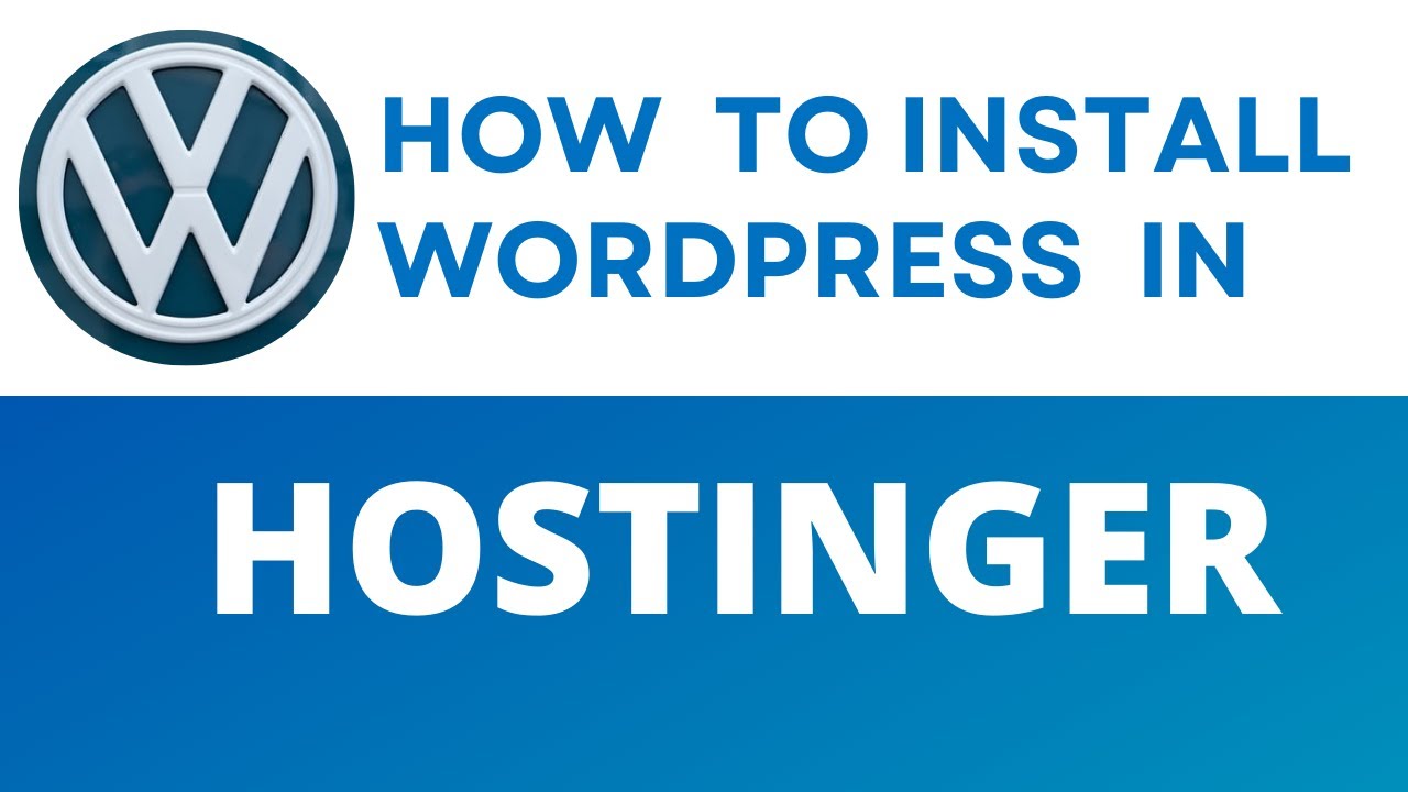 How to install WordPress in Hostinger - Easy Steps! - YouTube