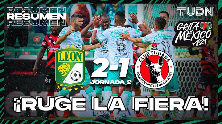 Summary and goals | León 2-1 Tijuana | Grita México AP2021 - J2 | TUDN