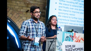Berlin Buzzwords 2018: Arpan Gupta & Seinjuti Chatterjee – From boolean towards semantic ...