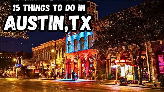 Best Things To Do In Austin At Night: Ultimate Guide 3 Best Things To Do In Austin At Night: Ultimate Guide