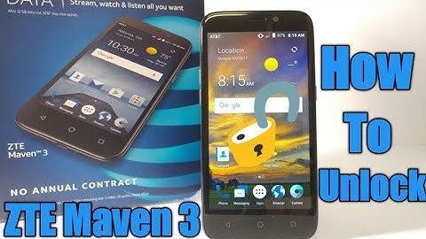 How To Unlock ZTE Maven 3 for all Carriers