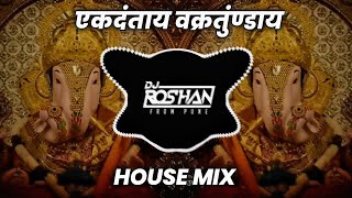 Ekadantaya Vakratundaya - House Beat Mix - Trending Dj Chiks ( It's Roshya Style )