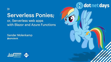 Sander Molenkamp - Serverless web apps with Blazor and Azure Functions