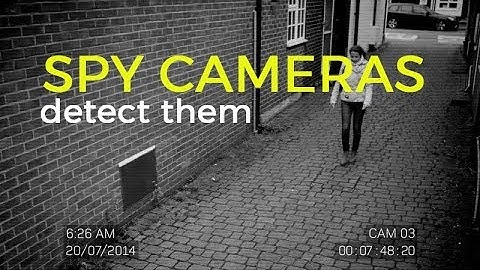 How to detect Spy Camera/Hidden Camera using Android Smartphone