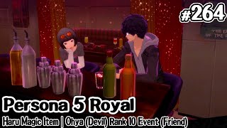 Persona 5 Royal Ep 264 Haru Magic Item | Ohya (Devil) Rank 10 Event (Friend)