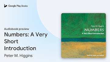 Numbers: A Very Short Introduction by Peter M. Higgins · Audiobook preview