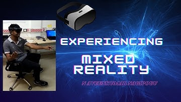 Mixed Reality experiencing  with HoloLens | IISc | CPDM | IMPACT4Impact | Naveenkumar Nagipogu
