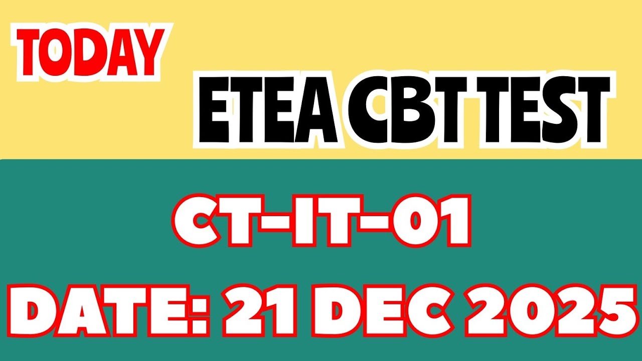 Today ETEA CT-IT CBT Test Date – 21 December 2025 | CT-IT CBT Test 01