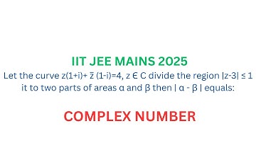 Let the curve  z(1+i)+ z̅ (1-i)=4, divide the region |z-3| ≤ 1  it to two parts of areas α and β ..