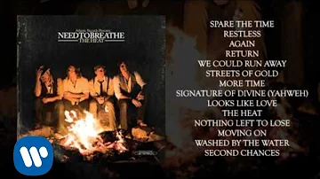 NEEDTOBREATHE - "Looks Like Love"