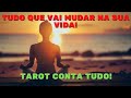 🌞TAROT CONTA TUDO SOBRE SEU MOMENTO ATUAL +  FUTURO, TUDO QUE ESTA POR VIR NA SUA VIDA!🌞