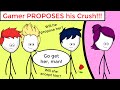 When a gamer Proposes his Crush Part 1