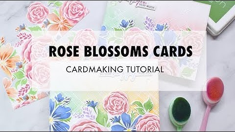 Rose Blossoms Stencils Part 2: Cardmaking Tutorial