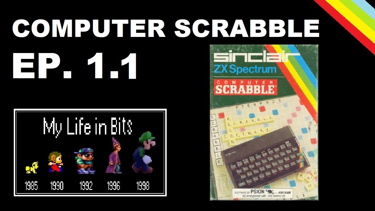 My Life in Bits - 1.1 - COMPUTER SCRABBLE (1983) - Zx