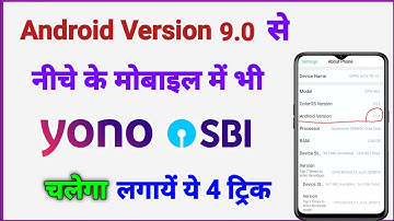 How to use yono sbi in mobile below android version 9.0 | yono sbi not open in my mobile
