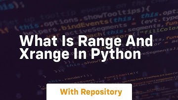 what is range and xrange in python