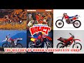 The History of Honda's XR250 and XR250R off-road machines from 1979- 2004