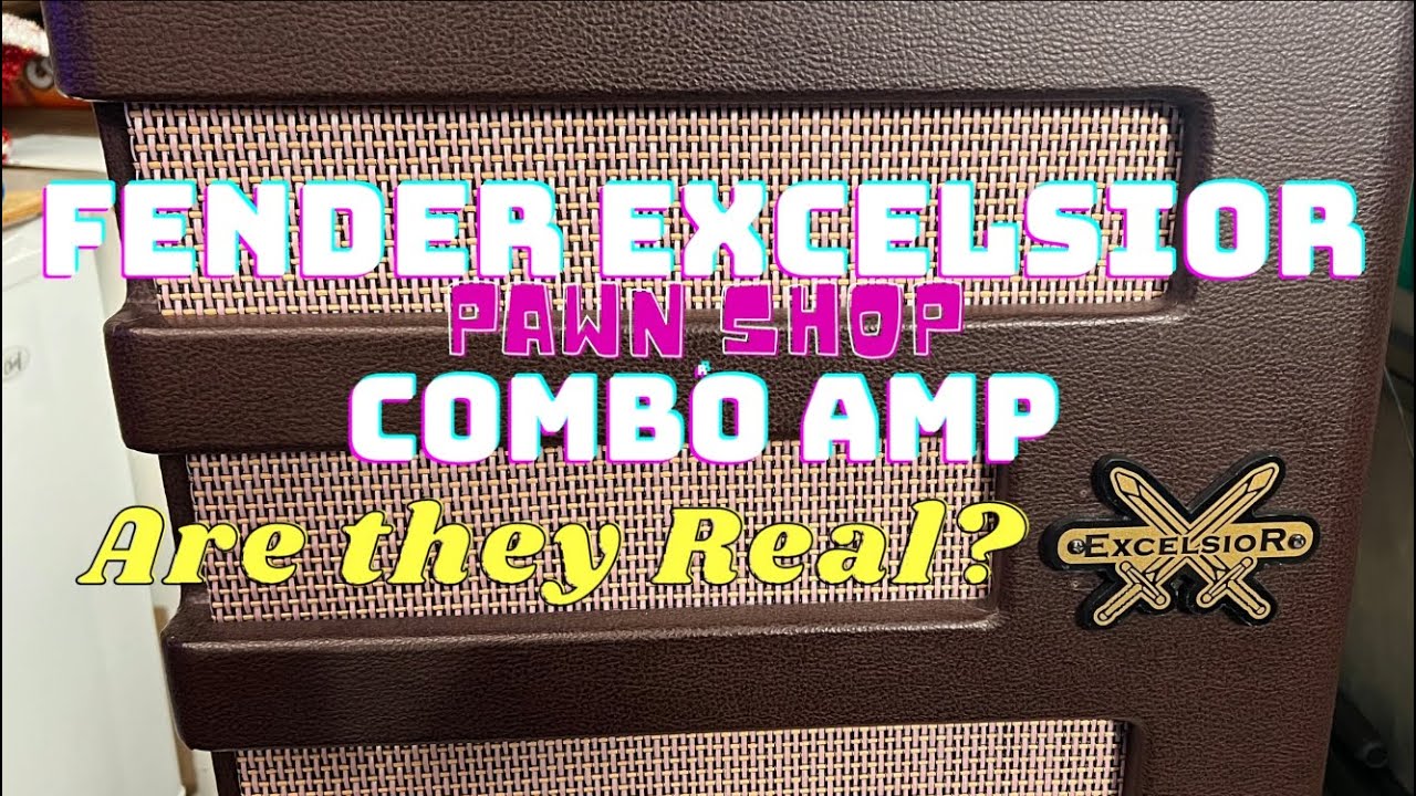 Fender Excelsior Combo Amp YouTube