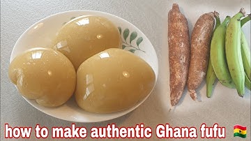 How to make authentic Ghana 🇬🇭 fufu without pounding/Fresh Ghana 🇬🇭 Fufu
