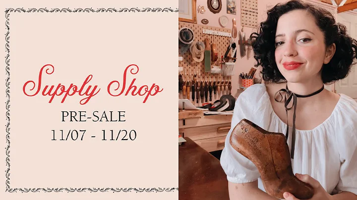 Shoemaking SUPPLY SHOP Pre-Sale Announcement!