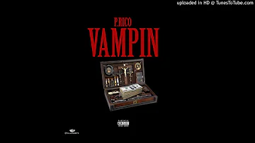P.Rico - Vampin (Prod. By CBMIX )