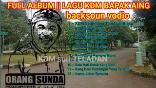 26 Juli 2025 Full album || lagu KDM bapak aing populer backsound vidio kdm