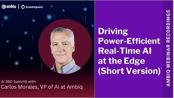 Ambiq VP of AI Presents Driving Power-Efficient Real-Time AI at the Edge (Short)