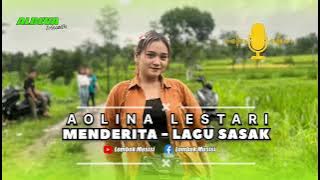 MENDERITE - LAGU SASAK VERSI ALDEVA MUSIK VOCAL AOLINA LESTARI