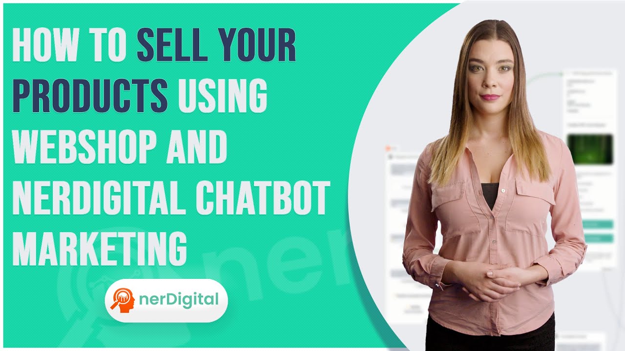 How to Sell your Products using Webshop and nerDigital Chatbot Marketing