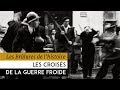 Les brlures de lhistoire  les croiss de la guerre froide  19471956