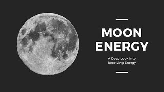 Moon Energy - A Deep Look Into Receiving Energy | Sarita Shrestha