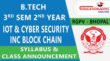 RGPV Internet of Things and Cyber Security Including Block Chain Technology B.Tech 3rd Sem Syllabus