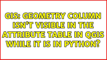 GIS: Geometry column isn
