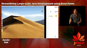 J-Fall 2021: Sander Mak - Streamlining large-scale Java development using Error Prone