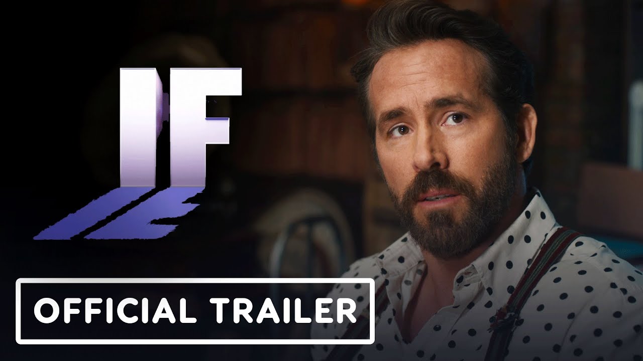 First trailer for Ryan Reynolds and John Krasinski's new movie IF