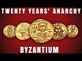 The Twenty Years' Anarchy | Byzantine History