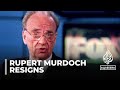 Rupert Murdoch steps down: Chairman of Fox, News Corp resigns