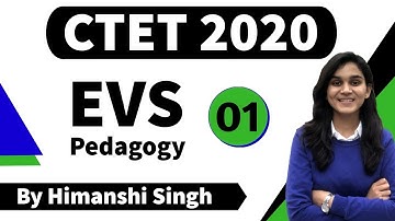 Target CTET-2020 | Environmental Studies (EVS) Pedagogy by Himanshi Singh | Class-01