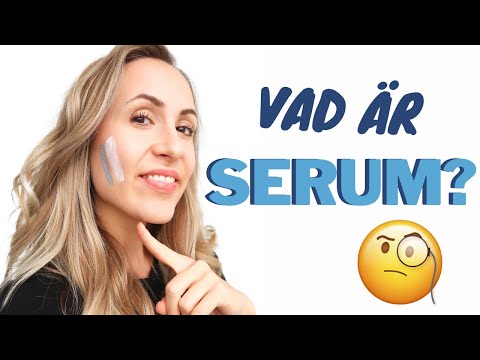 Video: Varför Serum är Användbart - Egenskaper Och Applikation