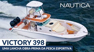 Teste Victory 398: uma lancha obra-prima da pesca esportiva | NÁUTICA