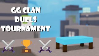 [gg] Clan  DUELS Tournament | LIVE