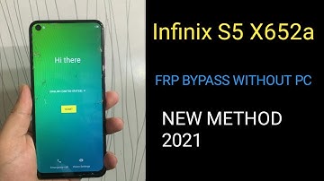 infinix S5 X652a FRP Bypass Without PC Easy Method