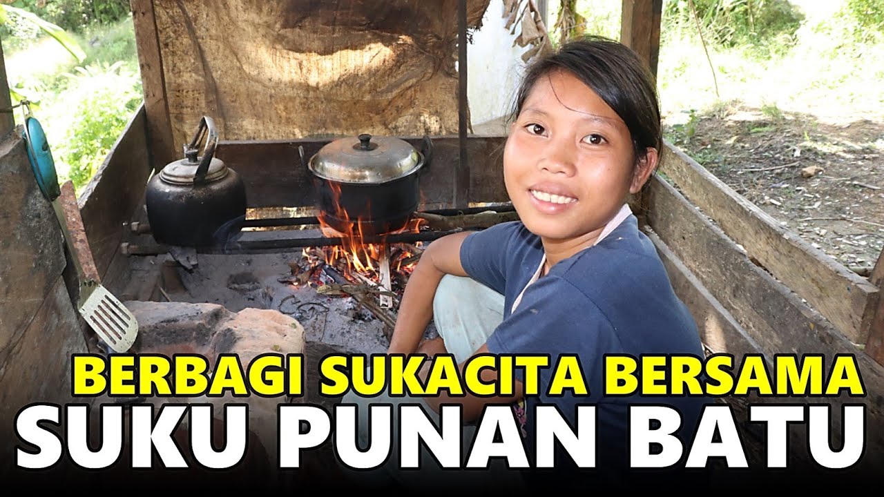 KEHIDUPAN KELUARGA SUKU PUNAN  DI KALIMANTAN UTARA - SUPPORT DARI MAKAU UNTUK KELUARGA BANG IPAN