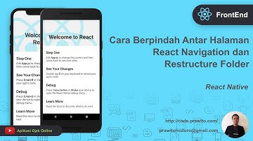 Cara Berpindah Antar Halaman di React Navigation dan Restructure Project Folder (O-JOL FrontEnd RN)
