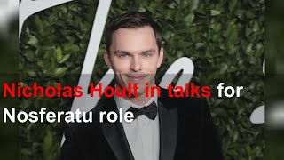 Nicholas Hoult in talks for Nosferatu role